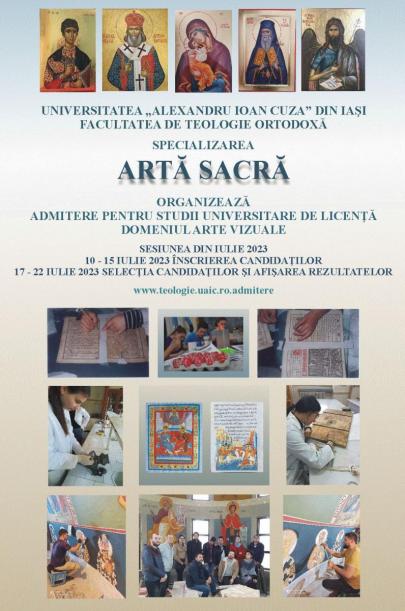 Facultatea de Teologie Ortodoxă din Iași organizează o sesiune de admitere pentru specializarea Artă Sacră