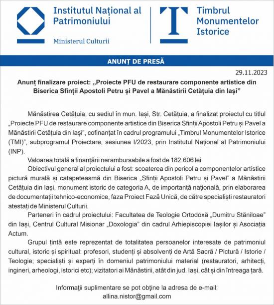 Anunț finalizare proiect: „Proiecte PFU de restaurare componente artistice din Biserica Sfinții Apostoli Petru și Pavel a Mănăstirii Cetățuia din Iași” Anunț finalizare proiect: „Proiecte PFU de restaurare componente artistice din Biserica Sfinții Apostoli Petru și Pavel a Mănăstirii Cetățuia din Iași”